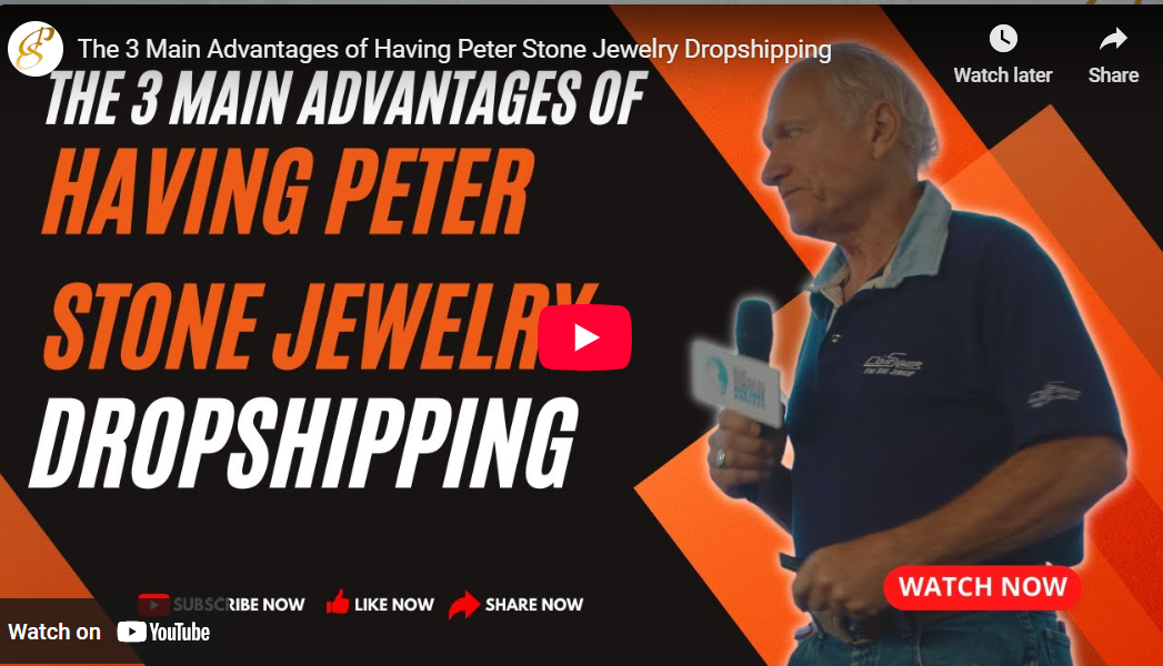 The 3 Main Advantages of Having Peter Stone Jewelry Dropshipping