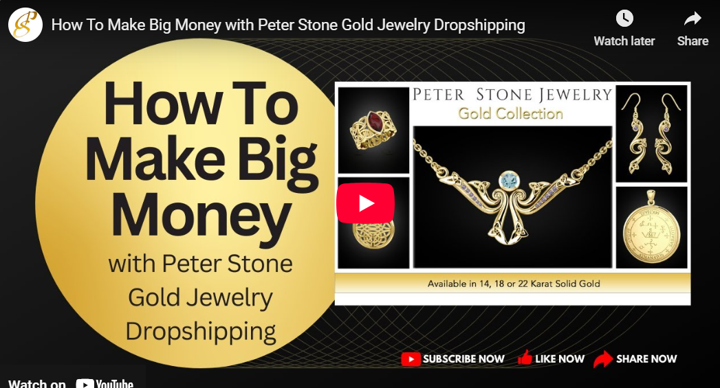 Peter Stone Dropshipping and Gold & Silver Jewelry Business