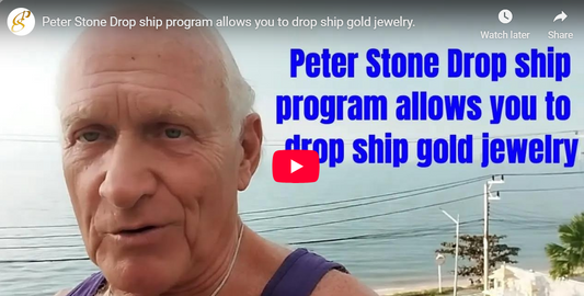 Drop Ship Gold Jewelry with Peter Stone’s Dropship Program