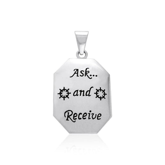 Empowering Words Ask and Receive Silver Pendant TPD780
