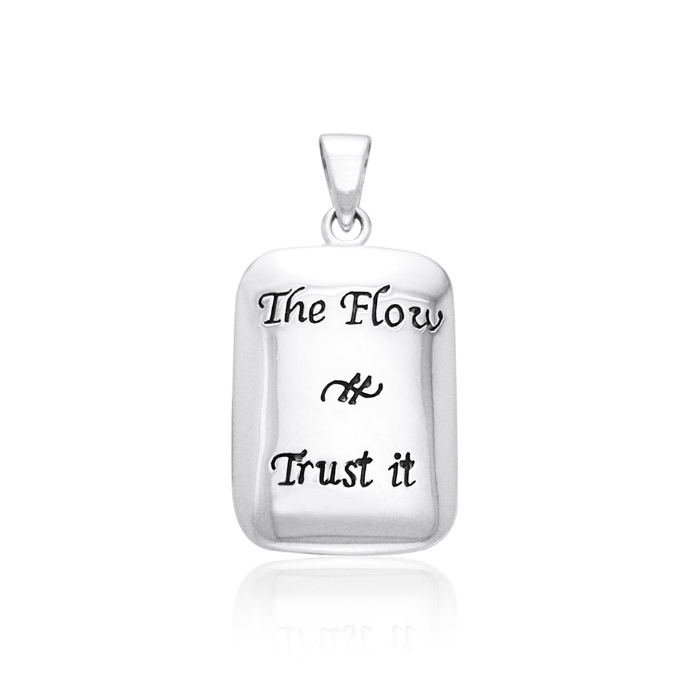 Empowering Words The Flow Trust It Silver Pendant TPD785 Pendant